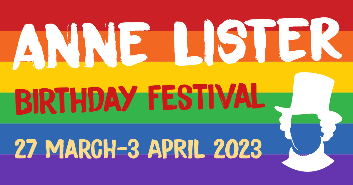 Artwork for the Anne Lister Birthday Festival with silhouette of Anne and Rainbow Flag