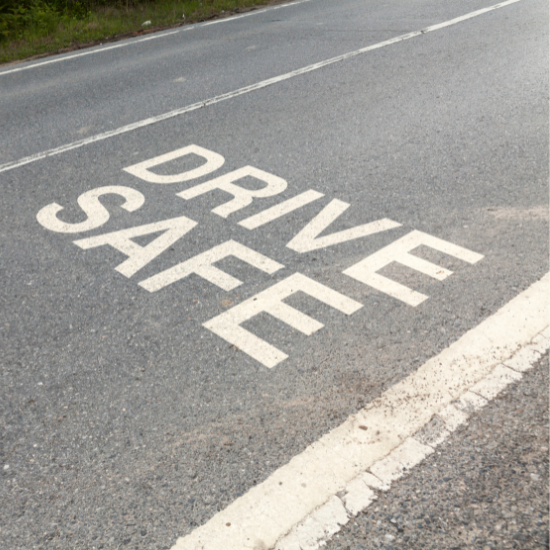 Drive safe written on road